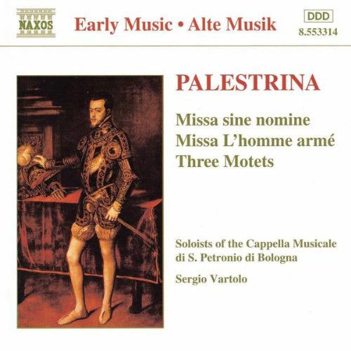 Giovanni Pierluigi da Palestrina / Cappella Musicale Di S. Petronio Di Bologna / Sergio Vartolo - Palestrina: Masses and Motets Vol. 2 - Missa sine nomine; Missa L'homme armé; Three Motets (CD)