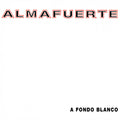 Almafuerte - Fondo Blanco (CD)