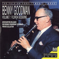 Benny Goodman - The Yale University Music Library Vol. 7: Florida Sessions (CD)