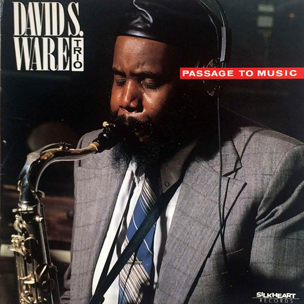 David S. Ware Trio - Passage to Music (CD)