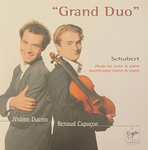 Franz Schubert / Renaud Capucon / Jerome Ducros - Grand Duo D574 / Rondo Brillant (CD)