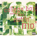 College Boyz - Nuttin Less Nuttin Mo (CD)