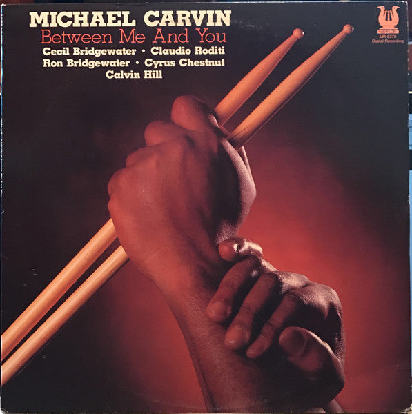 Michael Carvin - Between Me & You (CD)