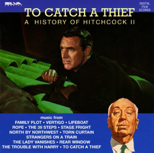 To Catch A Thief: A History Of Hitchcock II (Film Score Re-recording Anthology) - Soundtrack (CD)