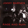 Jimmy Barnes - Rage & Ruin (CD)