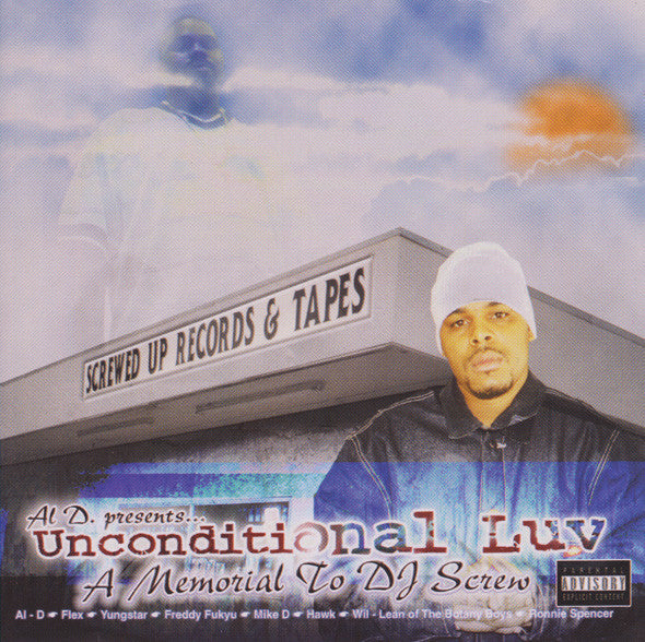 Unconditional Luv: A Memorial to DJ Screw (CD)