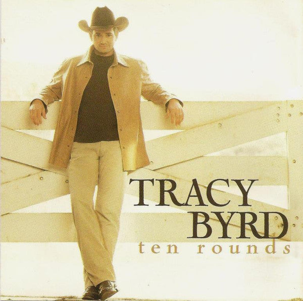 Tracy Byrd - Ten Rounds (CD)