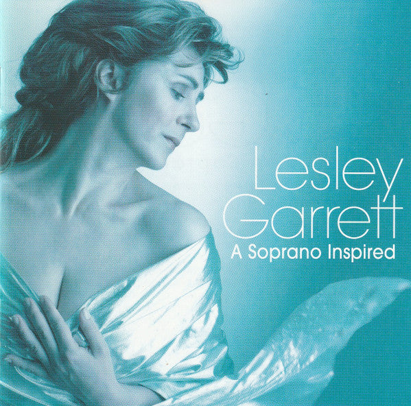 Lesley Garrett - A Soprano Inspired (CD)