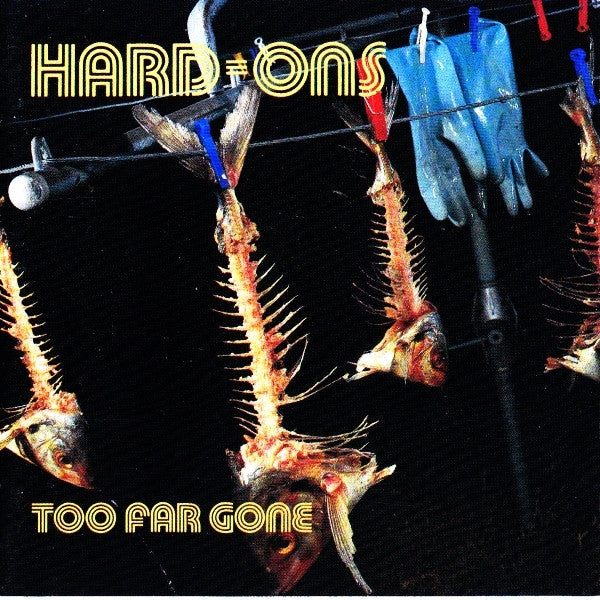 Hard-Ons - too far gone (CD)
