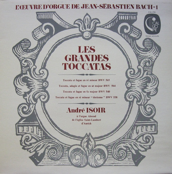 Johann Sebastian Bach / Andre Isoir - les quatre toccatas et fugues vol.6 (CD)
