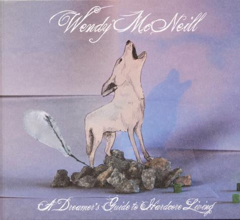 Wendy McNeill - Dreamers Guide to Hardcore Liv (CD)