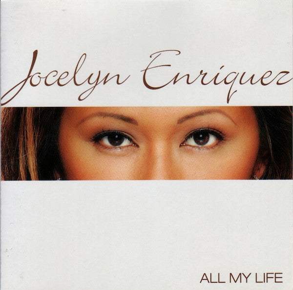Jocelyn Enriquez - All My Life (CD)