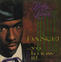 Bobby Brown - Dance... Ya Know It (CD)