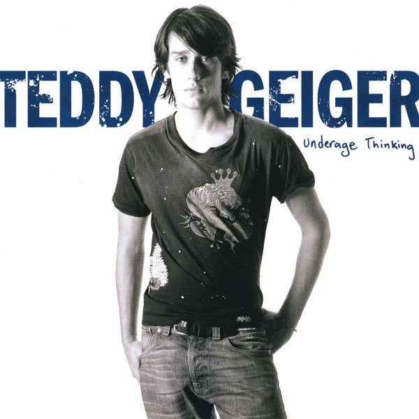 Teddy Geiger - Underage Thinking (CD)