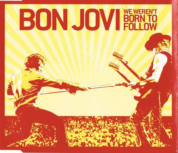 Bon Jovi - We Weren't Born To Follow (CD)