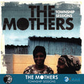 The Mothers - Township Sessions (CD)