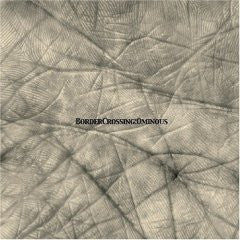 Border Crossing - Ominous (CD)
