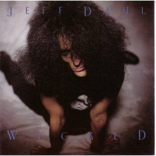 Jeff Dahl - Wicked (CD)