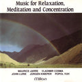 Music for Relaxation, Meditation and Concentration (CD)