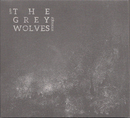The Grey Wolves - Exit Strategy (CD)