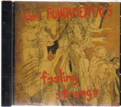 The Fundamentals - Feeling Strange (CD)