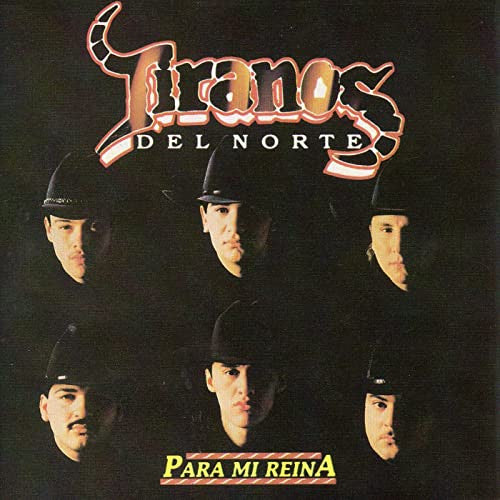 Tiranos Del Norte - Para Mi Reina (CD)