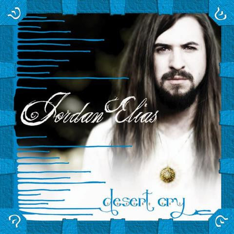 Jordan Elias - Desert Cry (CD)