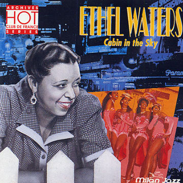Ethel Waters - Cabin in the Sky (Le Hot Club de France Archive Series) (CD)