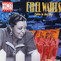 Ethel Waters - Cabin in the Sky (Le Hot Club de France Archive Series) (CD)