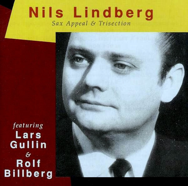 Nils Lindberg - Sax Appeal & Trisection (CD)
