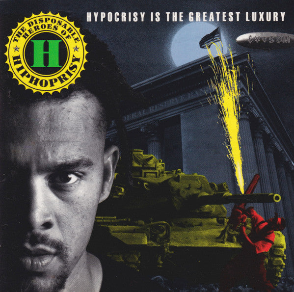 The Disposable Heroes Of Hiphoprisy - Hypocrisy Is the Greatest Luxury (CD)
