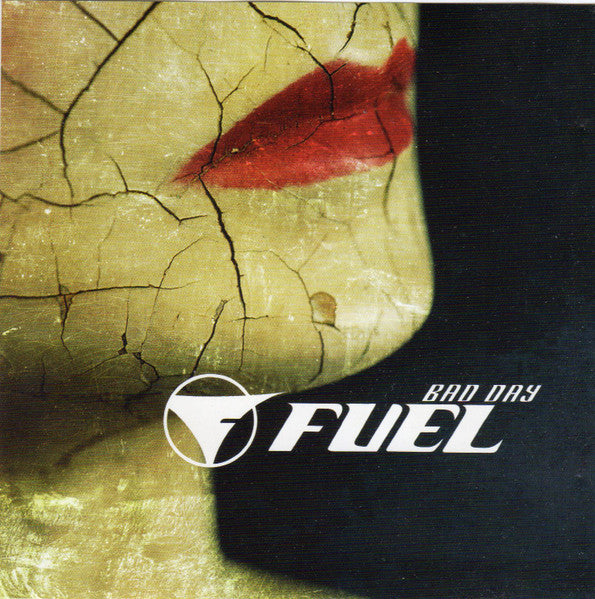Fuel - Bad Day (CD)