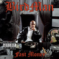 Birdman - Fast Money (CD)