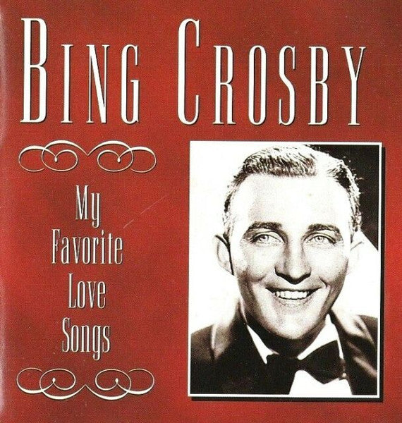 Bing Crosby - Love Songs (CD)