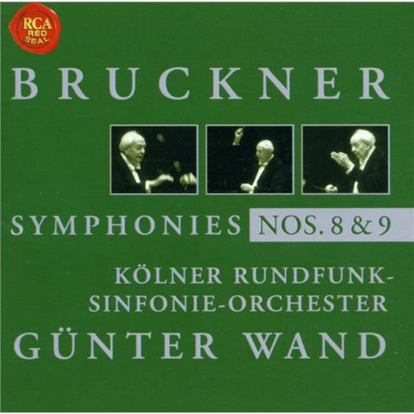 Anton Bruckner / Kolner Rundfunk-Sinfonie-Orchester / Gunter Wand - Bruckner: Symfonies Nos. 8 & 9 (CD)