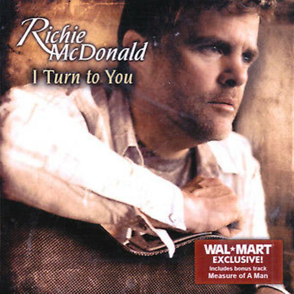 Richie McDonald - I Turn to You (CD)
