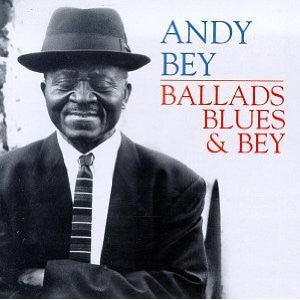 Andy Bey - Ballads, Blues & Bey (CD)