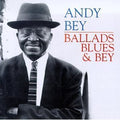 Andy Bey - Ballads, Blues & Bey (CD)