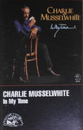 Charlie Musselwhite - IN MY TIME (CD)