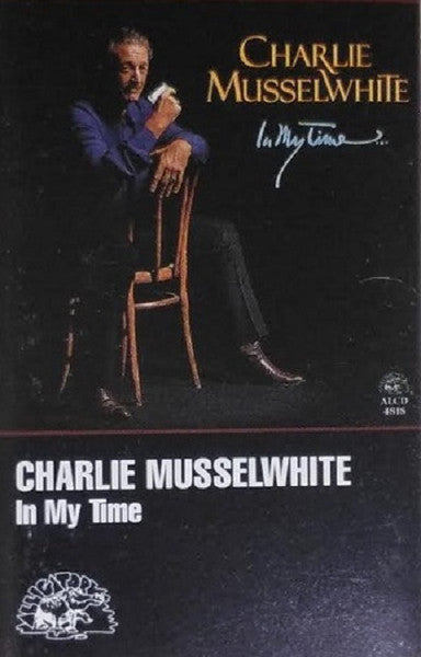 Charlie Musselwhite - IN MY TIME (CD)