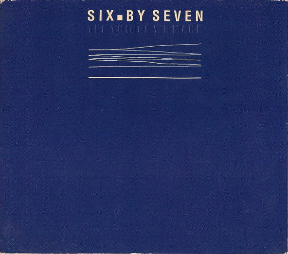 Six By Seven - Things We Make (CD)