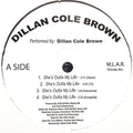 Dillan Cole Brown - She's Outta My Life (Single) (CD)