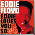 Eddie Floyd - Eddie Loves You So (CD)