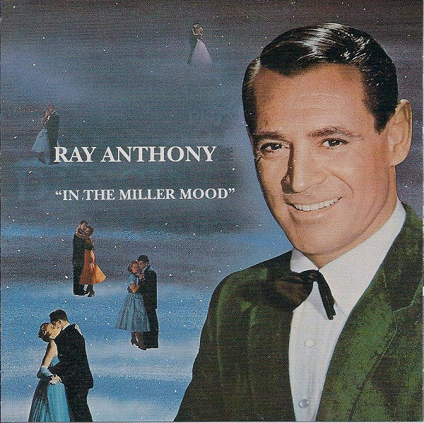 Ray Anthony & His Orchestra - In the Miller Mood : Songs Never Recorded by Glenn Miller (CD)
