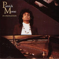 Patrick Moraz - Patrick Moraz in Princeton (CD)