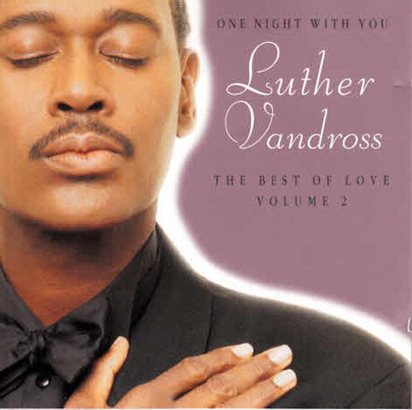 Luther Vandross - One Night With You The Best Of Love, Volume 2 (CD)