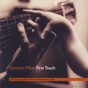 Dominic Miller - First Touch (CD)