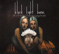 Black Light Burns - The Moment You Realize You're Going To Fall (CD)