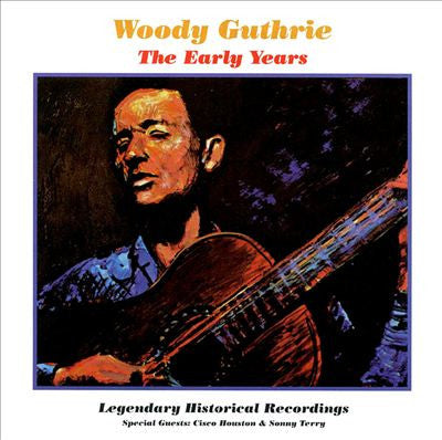 Woody Guthrie / Cisco Houston / Sonny Terry - Early Years (CD)