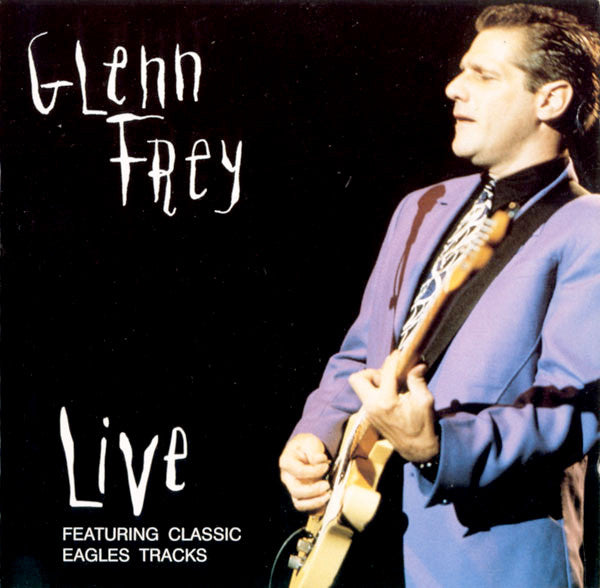 Glenn Frey - Live (CD)